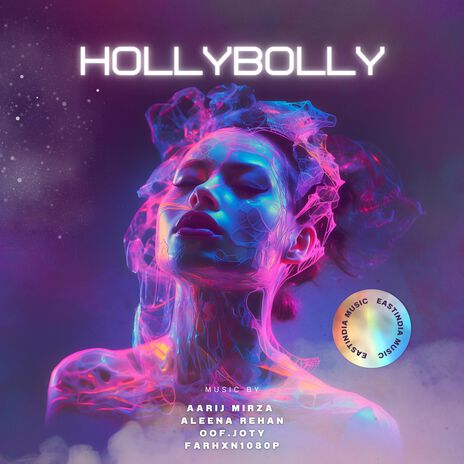 Hollybolly ft. Aarij Mirza, Aleena Rehan & oof.joty | Boomplay Music