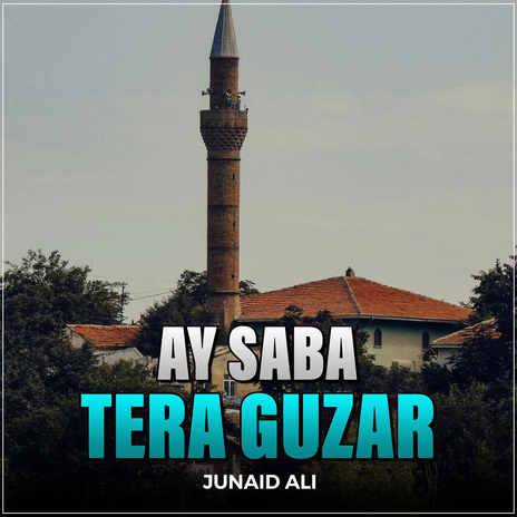 Ay Saba Tera Guzar | Boomplay Music