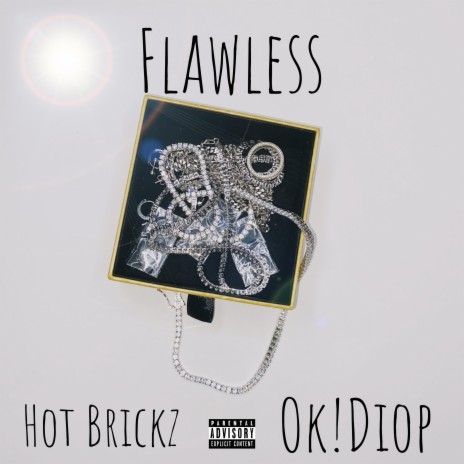 Flawless ft. Ok!Diop | Boomplay Music