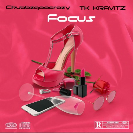 Focus ft. TK Kravitz | Boomplay Music