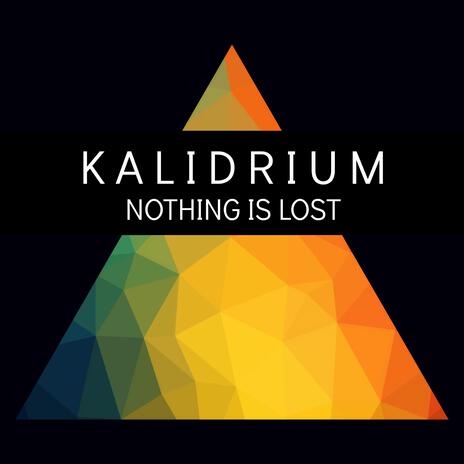 Nothing Is Lost (Original Mix)