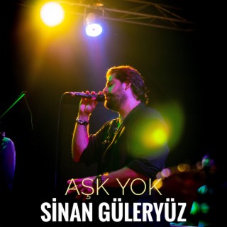 Aşk Yok lyrics | Boomplay Music