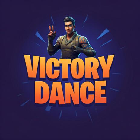 Victory Dance | Boomplay Music