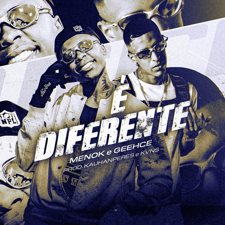 É Diferente ft. GEEHCE, KAUHAN PERES & KVNS | Boomplay Music