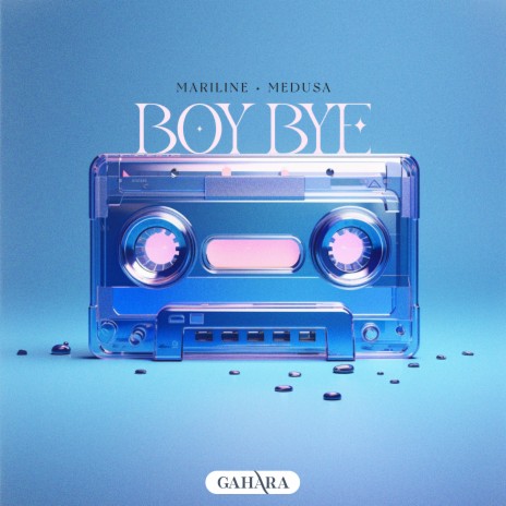 Boy Bye ft. Medusa | Boomplay Music