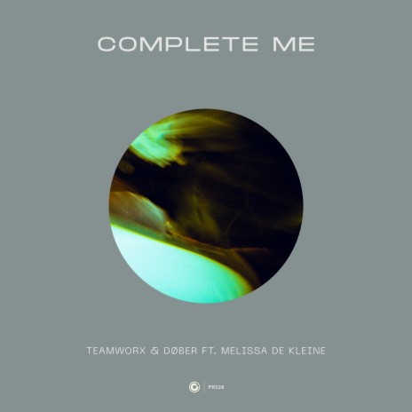 Complete Me ft. DØBER & Melissa de Kleine | Boomplay Music