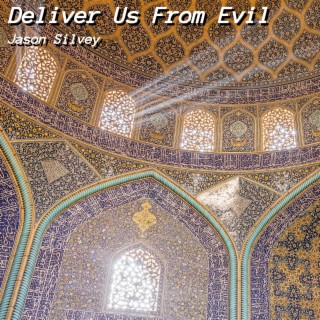 Deliver Us from Evil