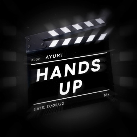 Hands Up | Boomplay Music