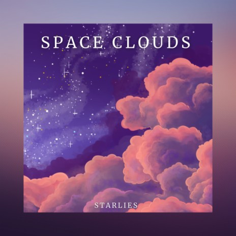 Space Clouds | Boomplay Music