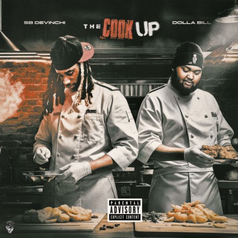 The Cook Up ft. Dolla' Bill | Boomplay Music