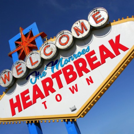 Heartbreak Town | Boomplay Music