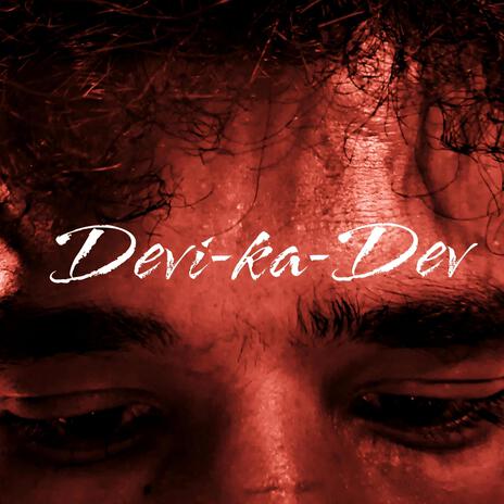 Devi-Ka-Dev ft. Trapster | Boomplay Music