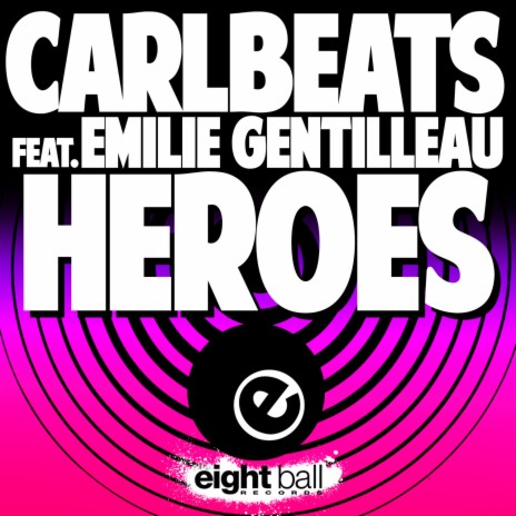 Heroes ft. Emilie Gentilleau | Boomplay Music