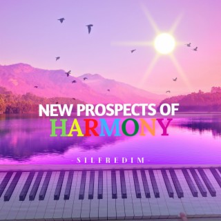 New Prospects Of Harmony