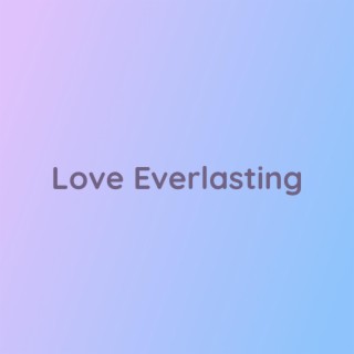 Love Everlasting