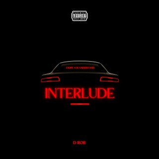 Interlude lyrics | Boomplay Music