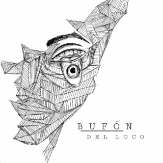 Bufón Del Loco lyrics | Boomplay Music