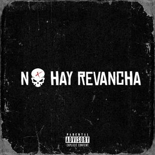 No Hay Revancha (Rap Instrumental)