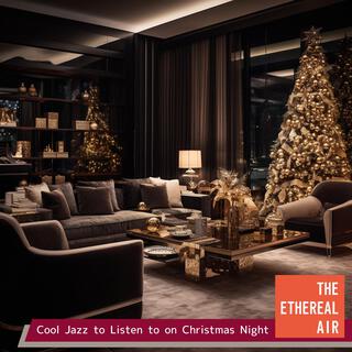 Cool Jazz to Listen to on Christmas Night