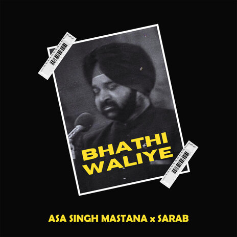 Bhathi Waliye ft. Asa Singh Mastana | Boomplay Music