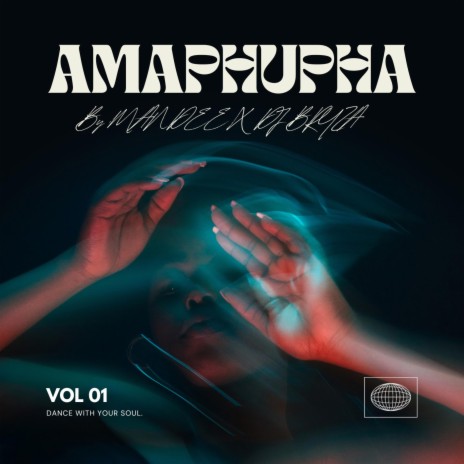 AMAPHUPHA (man dee x dj bryza) | Boomplay Music