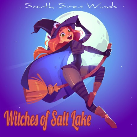 Witches of Salt Lake | Boomplay Music