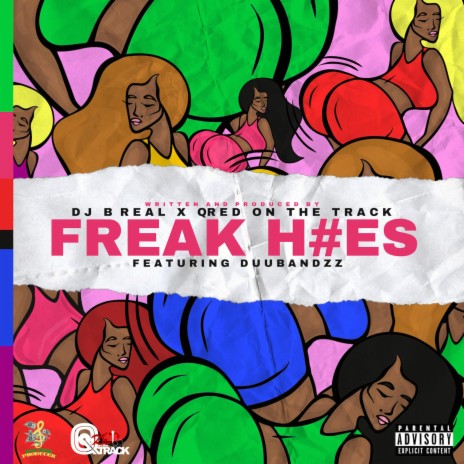 Freak Hoes ft. Q Red On The Track & Duubandzz | Boomplay Music