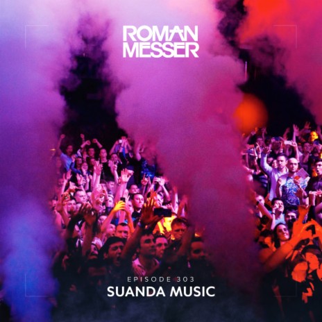 Oblivion (Suanda 303) [Suanda Gold Classic] ft. Roman Messer