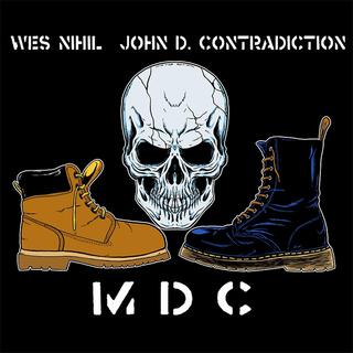 MDC ft. Wes Nihil lyrics | Boomplay Music