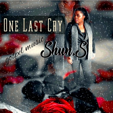 One Last Cry | Boomplay Music