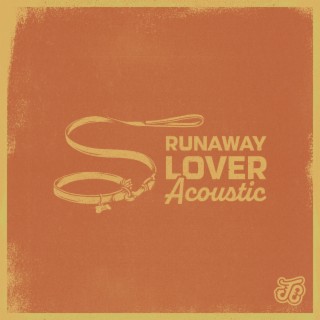 Runaway Lover (Acoustic)