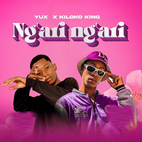 Ng'ari Ng'ari ft. Kiloko King | Boomplay Music