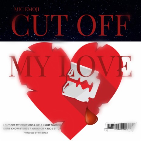 Cut off My Love | Boomplay Music