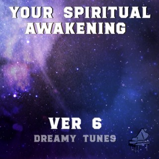 Your Spiritual Awakening 06