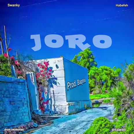 Joro ft. Habefeh | Boomplay Music