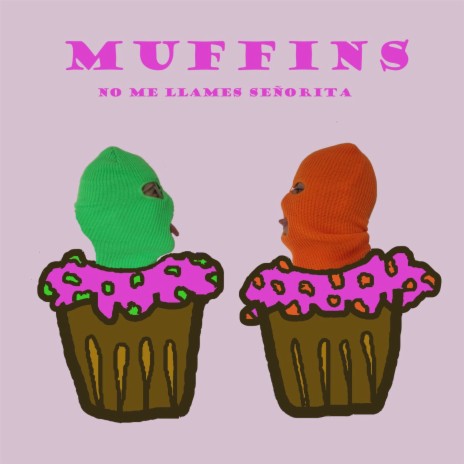 Muffins | Boomplay Music