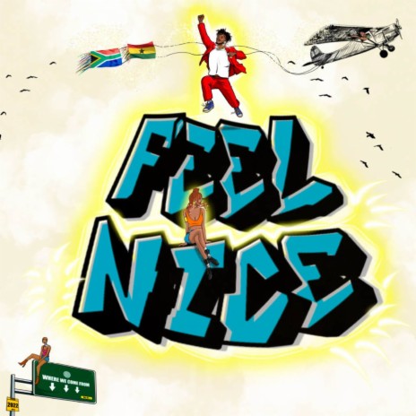 I Feel Nice ft. Group Chat & EMPIRE | Boomplay Music