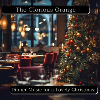 Dinner Music for a Lovely Christmas