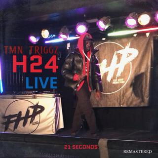 H24 LIVE (21 SECONDS) (Remastered)