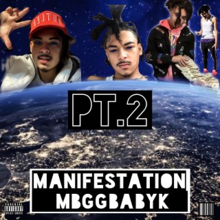 Manifestation Pt. 2