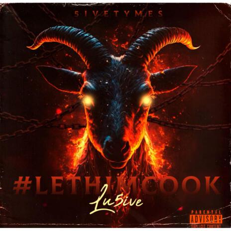 #LETHIMCOOK | Boomplay Music