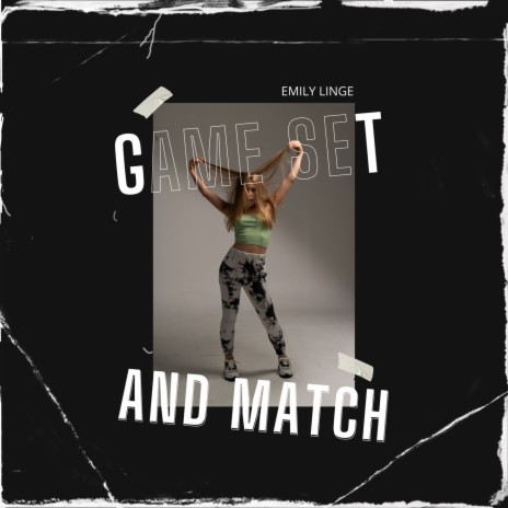 Game Set And Match | Boomplay Music