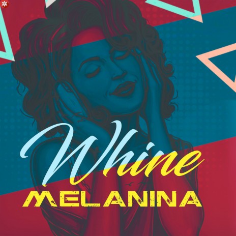 Whine | Boomplay Music