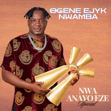 Nwa Anayo Eze (Special) | Boomplay Music