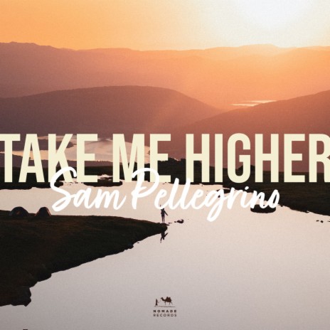 Take Me Higher | Boomplay Music