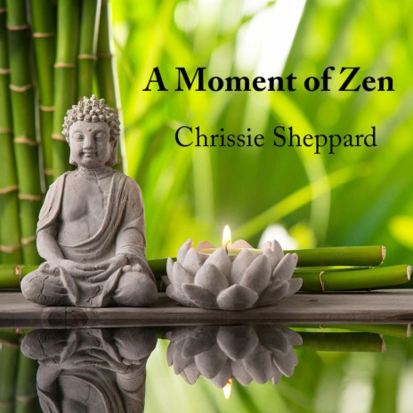 A Moment of Zen | Boomplay Music