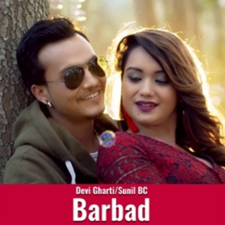 Barbad ft. Sunil Bc | Boomplay Music