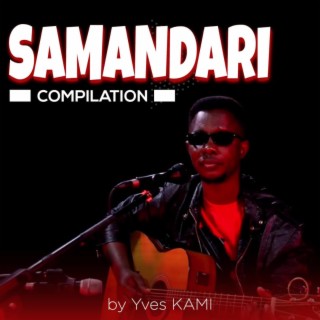 SAMANDARI COMPILATION