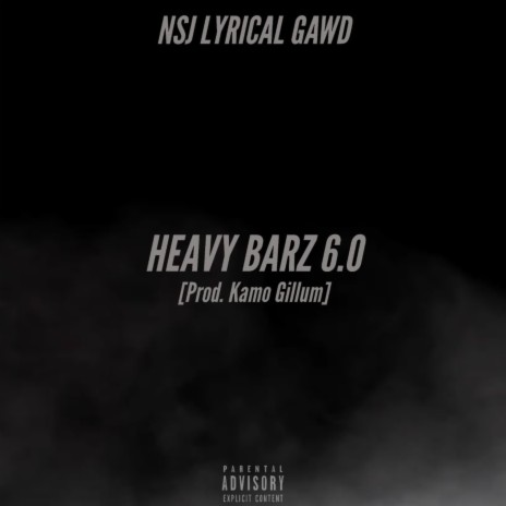 Heavy Barz 6.0 | Boomplay Music