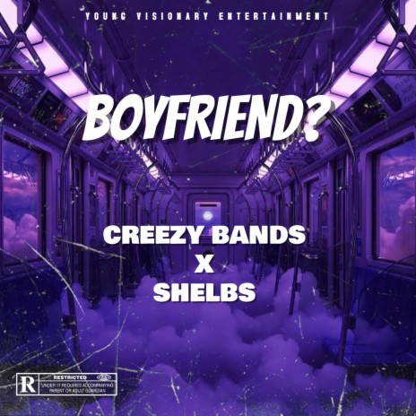 BOYFRIEND? ft. SHELBS | Boomplay Music